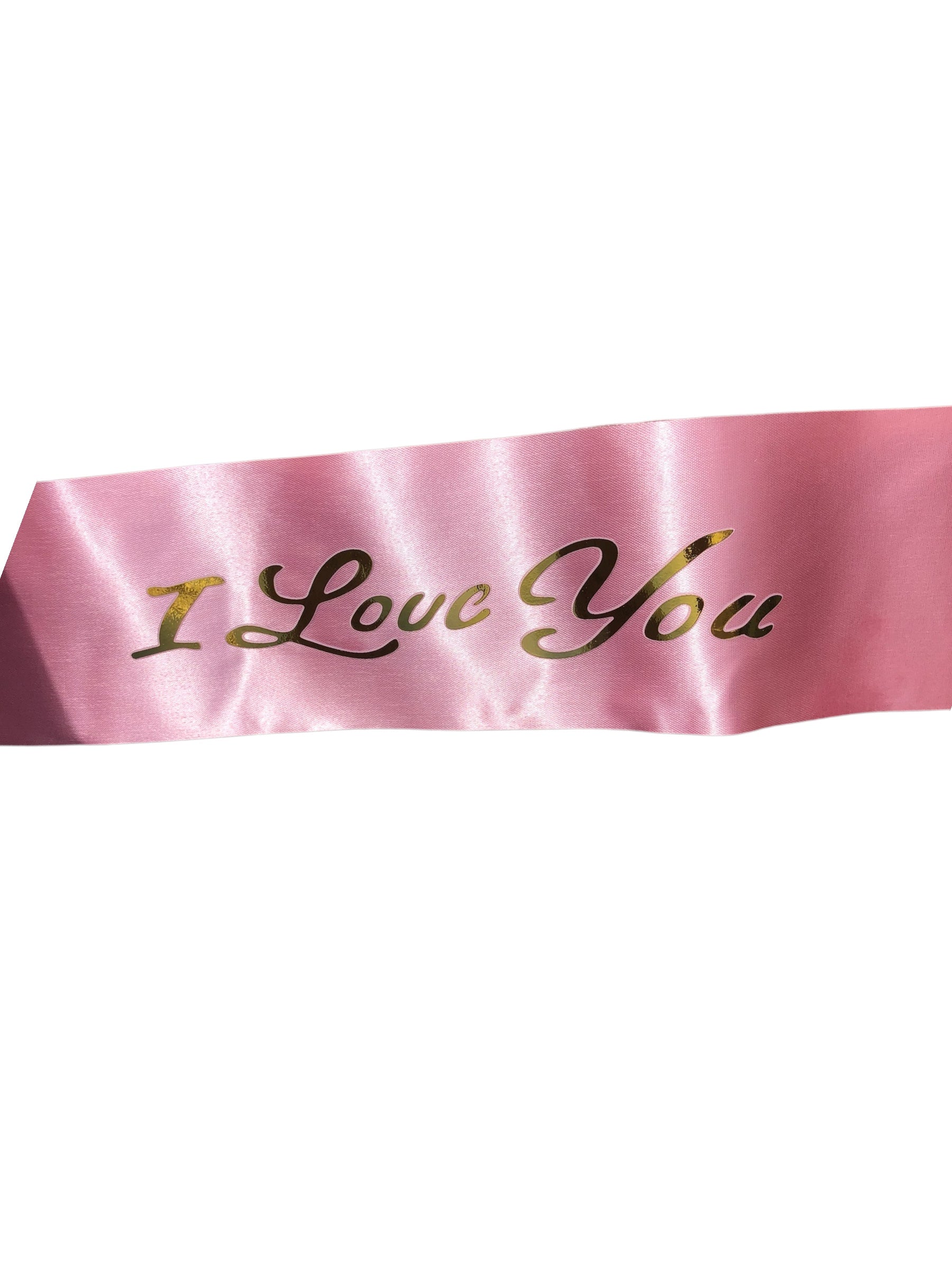 Pink  Satin "I love you" Sash